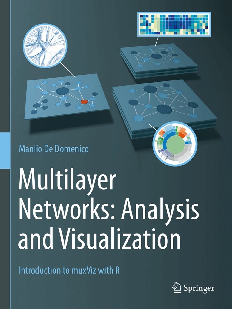 Manlio De Domenico - Multilayer Networks: Analysis and Visualization, Häftad