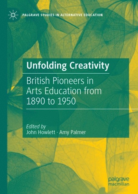 Amy Palmer, John Howlett - Unfolding Creativity, E-bok