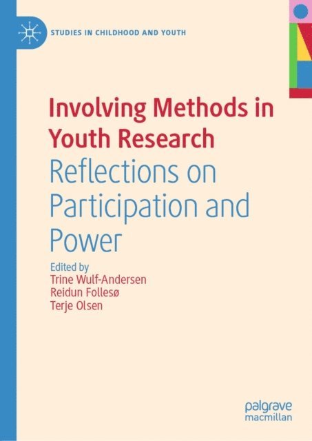 Terje Olsen, Reidun Folleso, Trine Wulf-Andersen - Involving Methods in Youth Research, E-bok