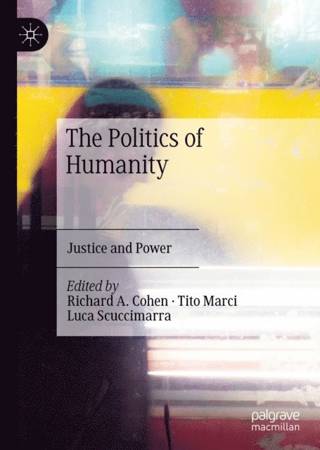 Luca Scuccimarra, Tito Marci, Richard A. Cohen - Politics of Humanity, E-bok