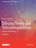 Queuing Theory and Telecommunications