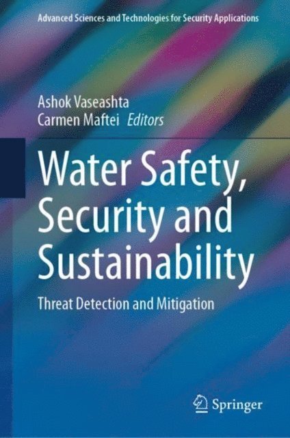 Carmen Maftei, Ashok Vaseashta - Water Safety, Security and Sustainability, E-bok
