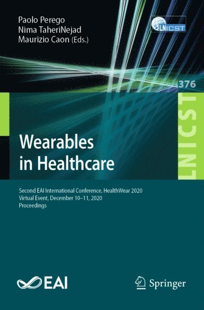 Maurizio Caon, Nima TaheriNejad, Paolo Perego - Wearables in Healthcare, E-bok