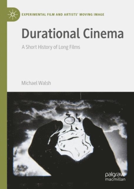 Michael Walsh - Durational Cinema, E-bok