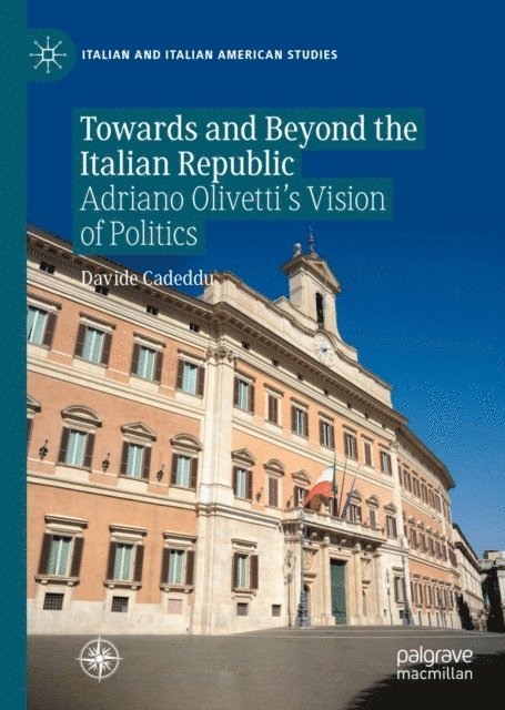 Davide Cadeddu - Towards and Beyond the Italian Republic, E-bok