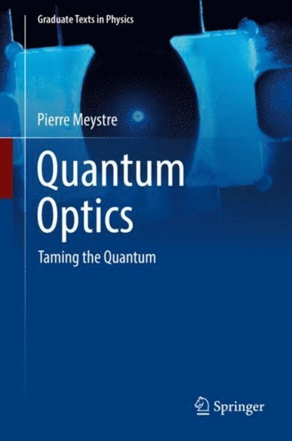 Pierre Meystre - Quantum Optics, E-bok