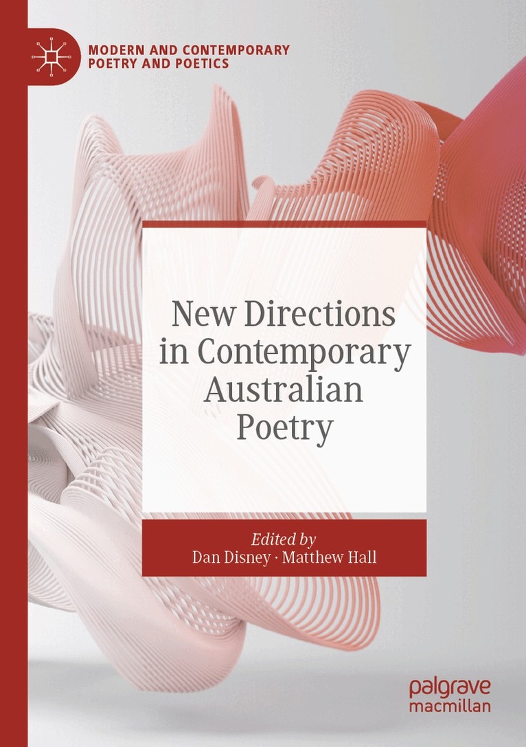 Dan Disney, Matthew Hall - New Directions in Contemporary Australian Poetry, Häftad