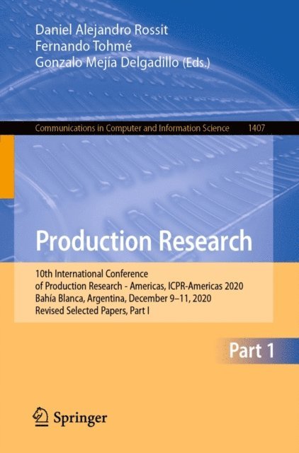 Gonzalo Mejia Delgadillo, Fernando Tohme, Daniel Alejandro Rossit - Production Research, E-bok