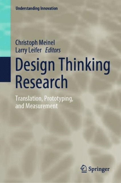 Larry Leifer, Christoph Meinel - Design Thinking Research, E-bok