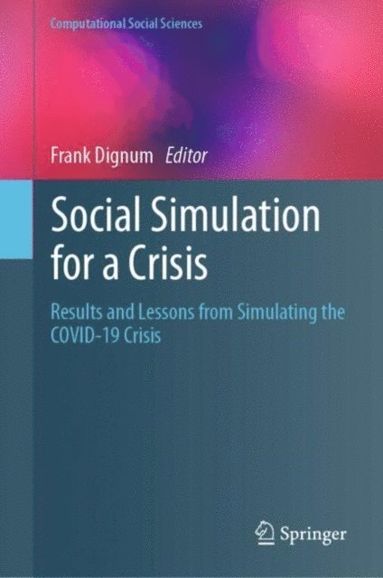 Frank Dignum - Social Simulation for a Crisis, E-bok