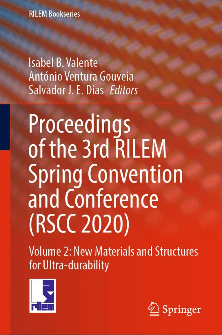 Isabel B. Valente, António Ventura Gouveia, Salvador S. Dias - Proceedings of the 3rd RILEM Spring Convention and Conference (RSCC 2020), Inbunden. Tillgänglighet: Lägg i varukorg