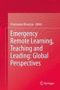Emergency Remote Learning, Teaching and Leading: Global Perspectives