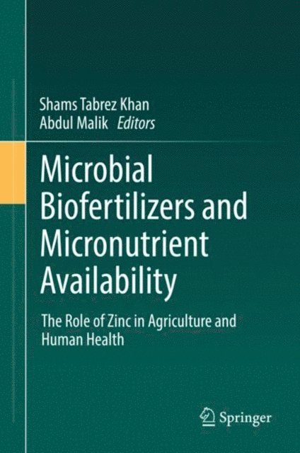 Abdul Malik, Shams Tabrez, Khan - Microbial Biofertilizers and Micronutrient Availability, E-bok
