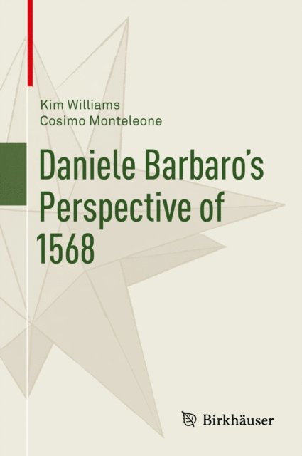 Cosimo Monteleone, Kim Williams - Daniele Barbaro's Perspective of 1568, E-bok
