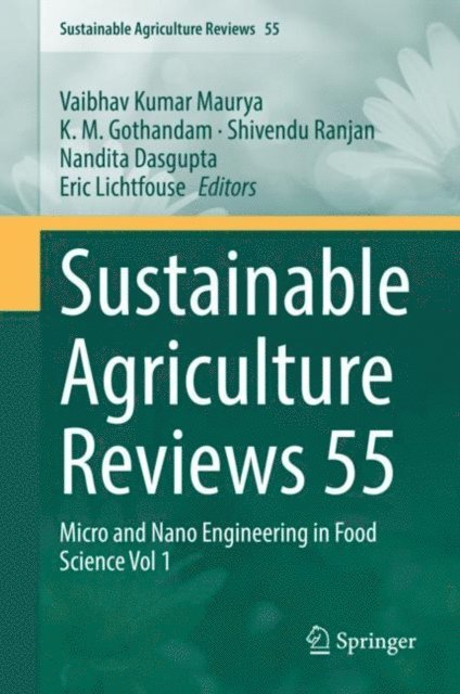 Eric Lichtfouse, Nandita Dasgupta, Shivendu Ranjan, K. M. Gothandam, Vaibhav Kumar Maurya - Sustainable Agriculture Reviews 55, E-bok