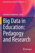 Big Data in Education: Pedagogy and Research
