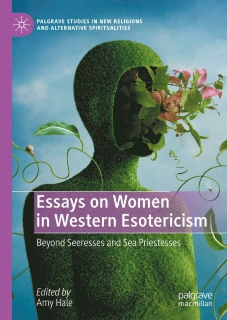 Amy Hale - Essays on Women in Western Esotericism, E-bok