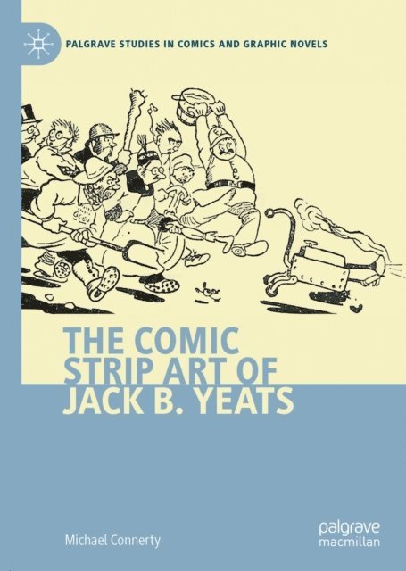 Michael Connerty - Comic Strip Art of Jack B. Yeats, E-bok