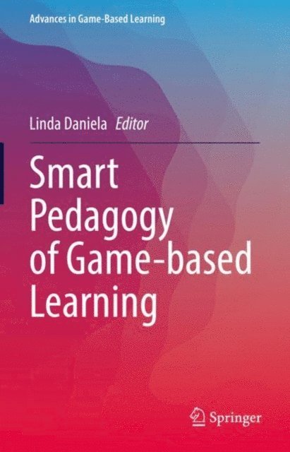 Linda Daniela - Smart Pedagogy of Game-based Learning, E-bok