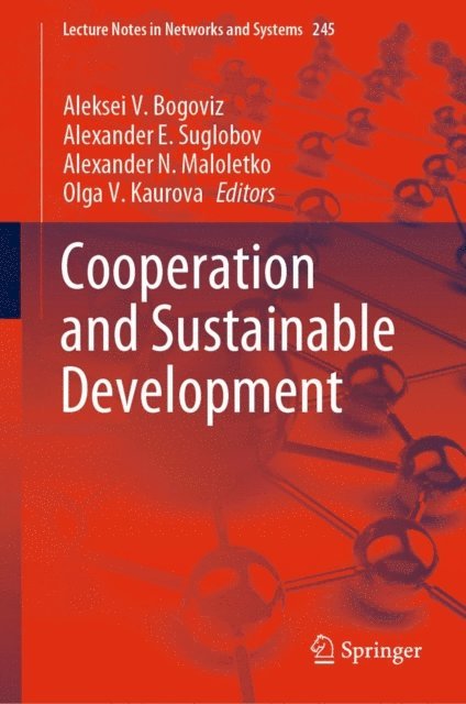 Olga V. Kaurova, Alexander N. Maloletko, Alexander E. Suglobov, Aleksei V. Bogoviz - ?ooperation and Sustainable Development, E-bok