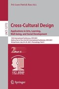 Cross-Cultural Design. Applications in Arts, Learning, Well-being, and Social Development