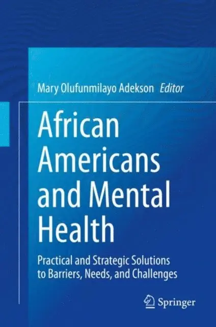 Mary Olufunmilayo Adekson - African Americans and Mental Health, E-bok. Tillgänglighet: Lägg i varukorg