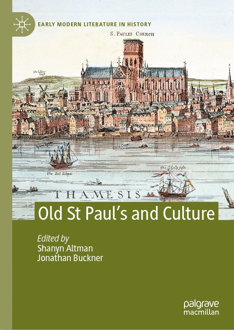Shanyn Altman, Jonathan Buckner - Old St Paul’s and Culture, Inbunden