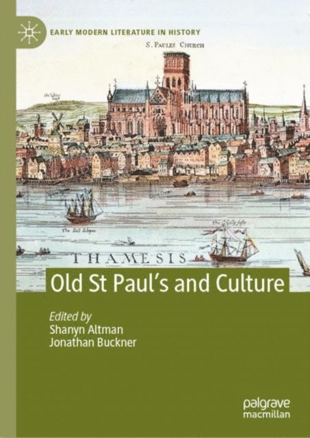 Jonathan Buckner, Shanyn Altman - Old St Paul's and Culture, E-bok