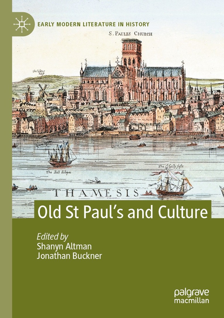 Shanyn Altman, Jonathan Buckner - Old St Paul’s and Culture, Häftad