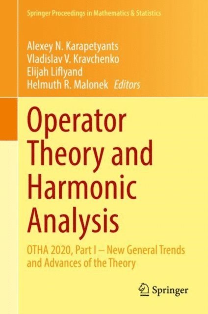 Helmuth R. Malonek, Elijah Liflyand, Vladislav V. Kravchenko, Alexey N. Karapetyants - Operator Theory and Harmonic Analysis, E-bok