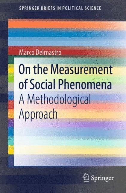 Marco Delmastro - On the Measurement of Social Phenomena, E-bok