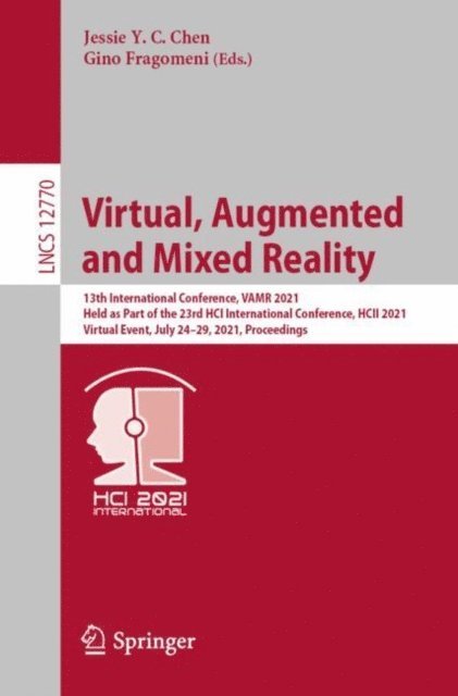 Gino Fragomeni, Jessie Y. C. Chen - Virtual, Augmented and Mixed Reality, E-bok