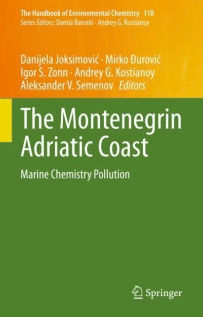 Aleksander V. Semenov, Andrey G. Kostianoy, Igor S. Zonn, Mirko Ðurovic, Danijela Joksimovic - Montenegrin Adriatic Coast, E-bok