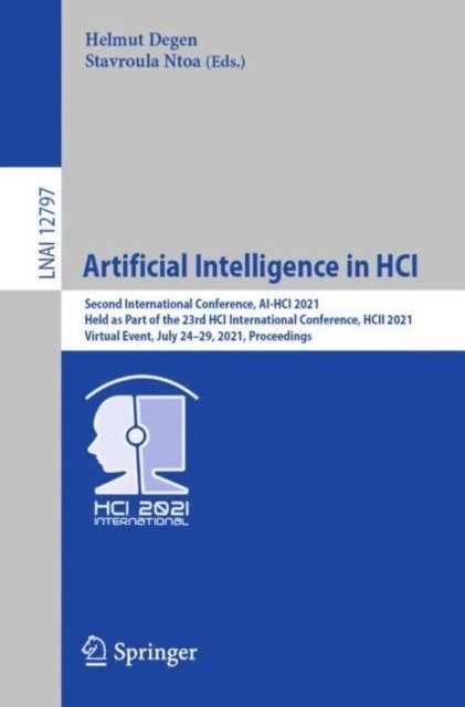 Stavroula Ntoa, Helmut Degen - Artificial Intelligence in HCI, E-bok