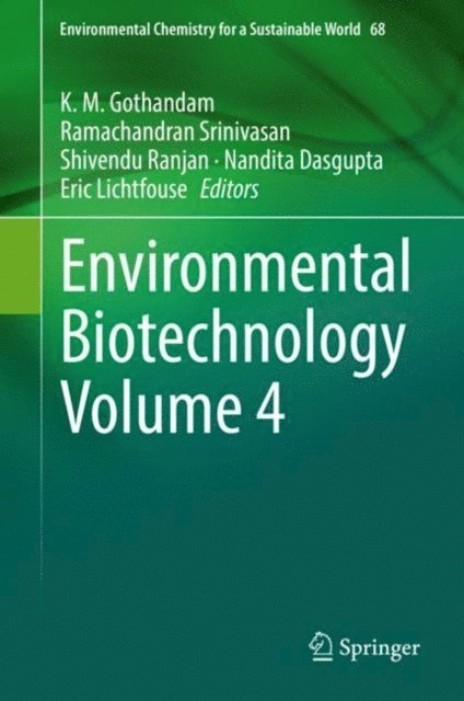Eric Lichtfouse, Nandita Dasgupta, Shivendu Ranjan, Ramachandran Srinivasan, K. M. Gothandam - Environmental Biotechnology Volume 4, E-bok