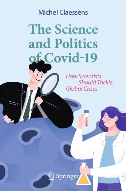 Michel Claessens - Science and Politics of Covid-19, E-bok