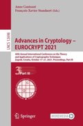 Advances in Cryptology - EUROCRYPT 2021