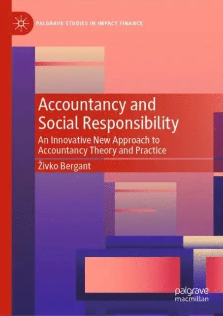 Zivko Bergant - Accountancy and Social Responsibility, E-bok. Tillgänglighet: Lägg i varukorg