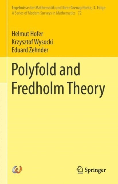 Eduard Zehnder, Krzysztof Wysocki, Helmut Hofer - Polyfold and Fredholm Theory, E-bok