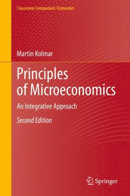 Martin Kolmar - Principles of Microeconomics, E-bok