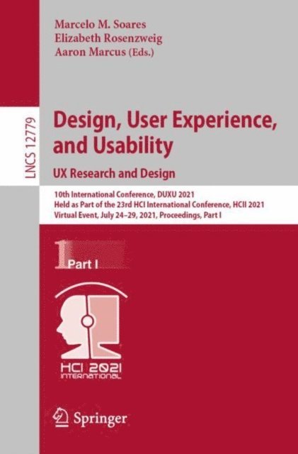 Aaron Marcus, Elizabeth Rosenzweig, Marcelo M. Soares - Design, User Experience, and Usability: UX Research and Design, E-bok