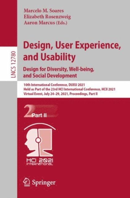 Aaron Marcus, Elizabeth Rosenzweig, Marcelo M. Soares - Design, User Experience, and Usability: Design for Diversity, Well-being, and Social Development, E-bok