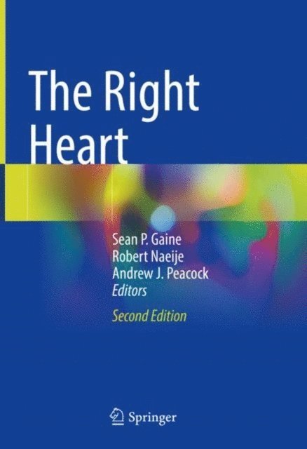 Andrew J. Peacock, Robert Naeije, Sean P. Gaine - Right Heart, E-bok