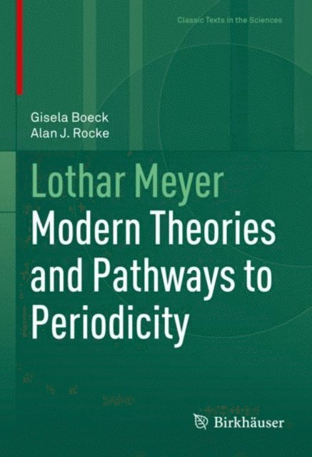 Alan J. Rocke, Gisela Boeck - Lothar Meyer, E-bok