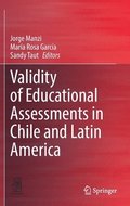 Validity of Educational Assessments in Chile and Latin America