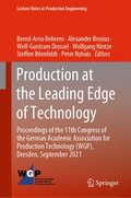 Production at the Leading Edge of Technology