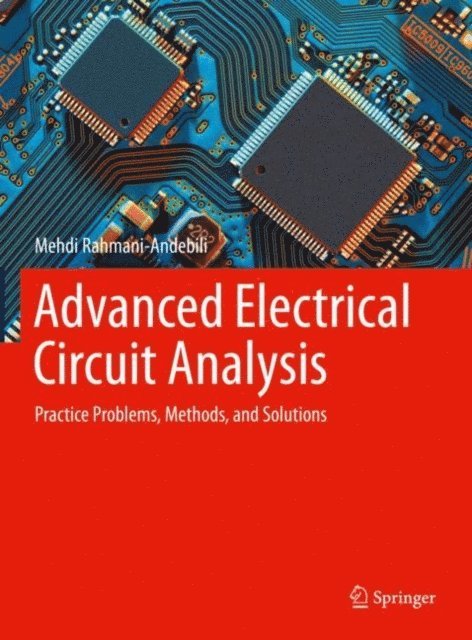 Mehdi Rahmani-Andebili - Advanced Electrical Circuit Analysis, E-bok