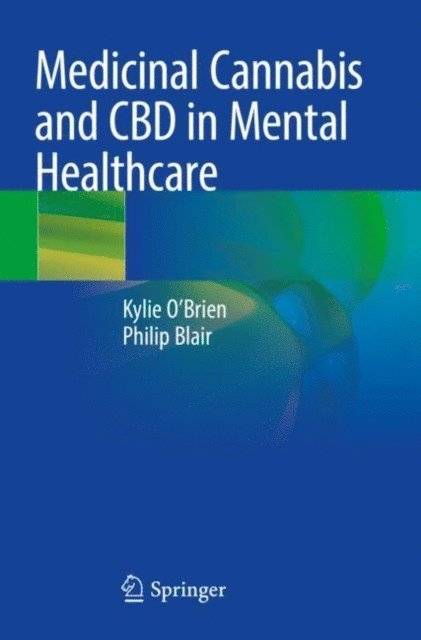 Philip Blair, Kylie O'Brien - Medicinal Cannabis and CBD in Mental Healthcare, E-bok