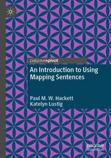 Katelyn Lustig, Paul M. W. Hackett - Introduction to Using Mapping Sentences, E-bok
