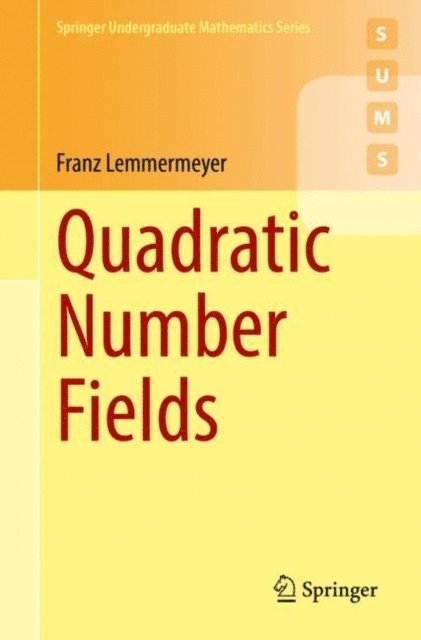 Franz Lemmermeyer - Quadratic Number Fields, E-bok